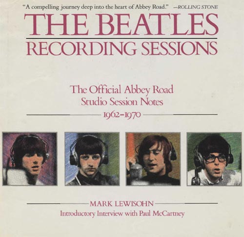 Mark Lewisohn. 'The Beatles Recording Sessions'