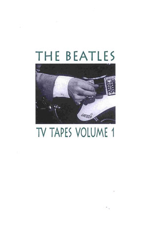 The Beatles - TV Tapes
