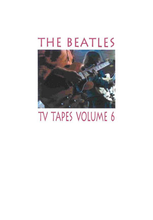 The Beatles - TV Tapes