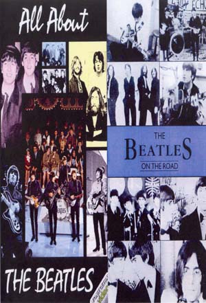 The Beatles On The Road & All About The Beatles