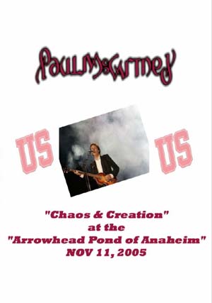 Paul McCartney Chaos and Creation At The  Arrowhead Pond, Anaheim CA, November 12, 2005