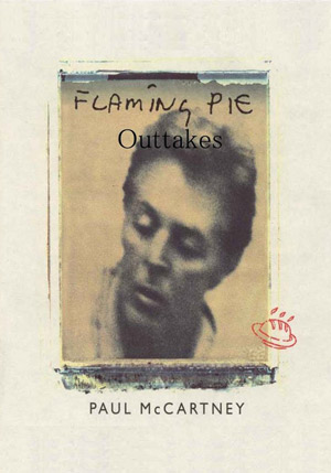 Paul McCartney - Flaming Pie Outtakes