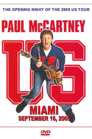 Paul McCartney Live In Miami, September 16, 2005